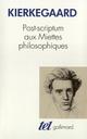 POST-SCRIPTUM AUX MIETTES PHILOSOPHIQUES 